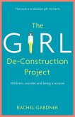 The Girl De-Construction Project (eBook, ePUB)