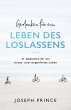 Gedanken für ein Leben des Loslassens... - Bild 1