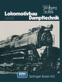 Lokomotivbau und Dampftechnik (eBook, PDF)