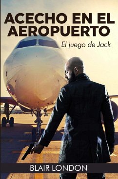 Cover Achecho en el aeropuerto: El juego de Jack (eBook, ePUB)