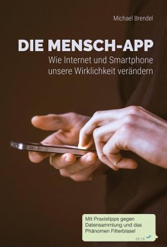 Die Mensch-App (eBook, ePUB) - Brendel, Michael