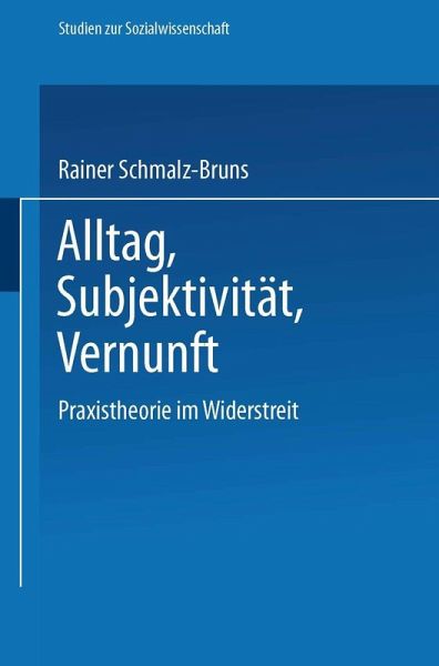 Alltag - Subjektivität - Vernunft (eBook, PDF) Alltag - Subjektivität - Vernunft (eBook, PDF)