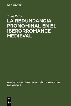 La redundancia pronominal en el iberorromance medieval (eBook, PDF) - Riiho, Timo