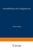 Instandhaltung und Anlagenkosten (eBook, PDF) Instandhaltung und Anlagenkosten (eBook, PDF)