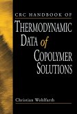CRC Handbook of Thermodynamic Data of Copolymer Solutions (eBook, PDF)