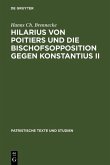 Hilarius von Poitiers und die Bischofsopposition gegen Konstantius II (eBook, PDF)