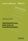 Spatial Branching Processes, Random Snakes and Partial Differential Equations (eBook, PDF)