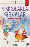 Siskolarla Siskalar - Engindeniz, Nilbanu