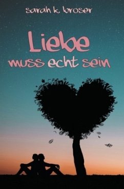 Cover Liebe muss echt sein
