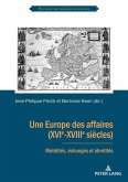Une Europe des affaires (XVIe-XVIIIe siècles)
