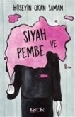 Siyah ve Pembe