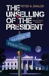 The Unselling of the President - Bild 1