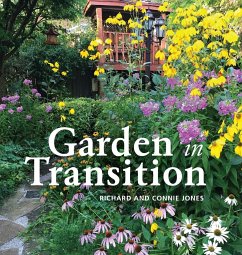 Garden in Transition - Jones, Richard Merrick; Jones, Connie