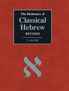 The Dictionary of Classical Hebrew. I. Aleph. Revised Edition - Clines, David J a