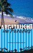 Abgetaucht im Paradies - Bild 1