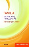 Familia : urgencias y turbulencias