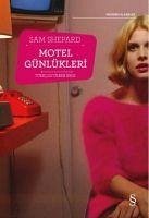 Motel Günlükleri - Shepard, Sam