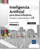 Inteligencia Artificial para desarrolladores Conceptos e implementación en C# (2ª edición)