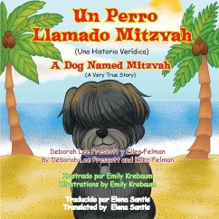 Un Perro Llamado Mitzvah: A Dog named Mitzvah - Prescott, Deborah Lee; Felman, Ellen