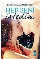 Hep Seni Istedim - L. Armentrout, Jennifer