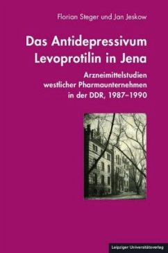 Das Antidepressivum Levoprotilin in Jena - Steger, Florian;Jeskow, Jan