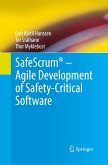 SafeScrum® - Agile Development of Safety-Critical Software