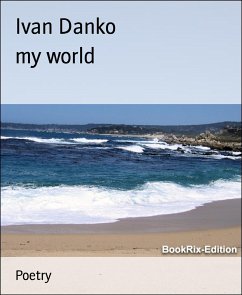 my world (eBook, ePUB) - Danko, Ivan