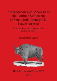 Archaeozoological Analysis of the Fortified Settlement of Sand (10th Century AD, Lower Austria) - Saliari, Konstantina