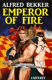Emperor of Fire (eBook, ePUB)