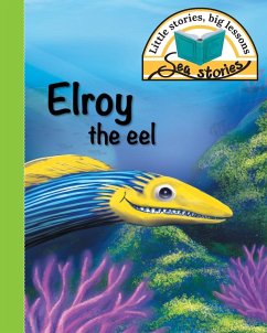 Elroy the eel - Shepherd, Jacqui