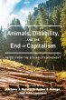 Animals, Disability, and the End of... - Bild 1