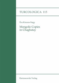 Mongolic Copies in Chaghatay (eBook, PDF) - Kincses-Nagy, Éva