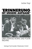 'Erinnerung ist unsere Aufgabe' (eBook, PDF)