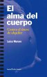El alma del cuerpo (eBook, ePUB) - Bild 1