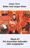 Raum 41 Für brauchbar befunden oder ausgespien (eBook, ePUB)