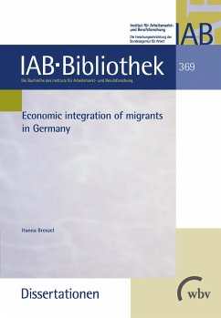 Economic integration of migrants in Germany (eBook, PDF) - Brenzel, Hanna