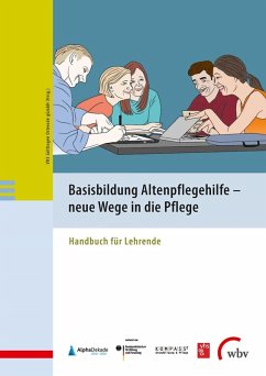Basisbildung Altenpflegehilfe - neue Wege in die Pflege (eBook, PDF)