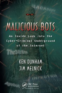 Malicious Bots (eBook, PDF) - Dunham, Ken; Melnick, Jim