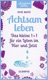 Achtsam leben (eBook, ePUB)