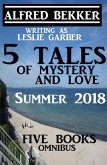5 Tales of Mystery And Love: Five Books Omnibus Summer 2018 (eBook, ePUB)