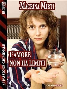 L'amore non ha limiti (eBook, ePUB) - Mirti, Macrina