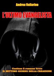 L'Ultimo Evangelista (eBook, PDF) - Vallarino, Andrea