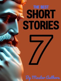 The Best Short Stories - 7 (eBook, ePUB) - Allan Poe, Edgar; Chekhov, Anton; Conrad, Joseph; Dickens, Charles; Dumas, Alexandre; Henry, O.; London, Jack; Melville, Herman; Verne, Jules; twain, Mark