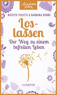 Loslassen (eBook, ePUB) - Poletti, Rosette; Dobbs, Barbara