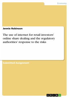 The use of internet for retail investors' online share dealing and the regulatory authorities' response to the risks (eBook, PDF)