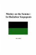 Mutiny on the Somme : 1st Battalion... - Bild 1