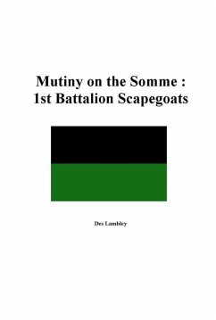 Cover Mutiny on the Somme : 1st Battalion Scapegoats 1918 (eBook, ePUB)