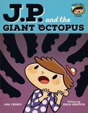 JP and the Giant Octopus (eBook, PDF) JP and the Giant Octopus (eBook, PDF)