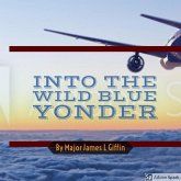 Into The Wild Blue Yonder (eBook, ePUB)