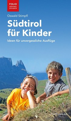 Südtirol für Kinder (eBook, ePUB) - Stimpfl, Oswald